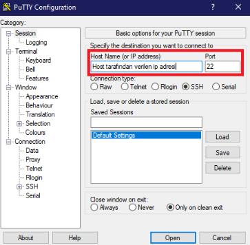 Putty IP ve Port Girişi