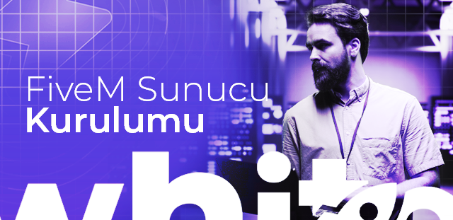 FiveM Sunucu Kurulumu Rehberi: VDS ile Adım Adım Anlatım