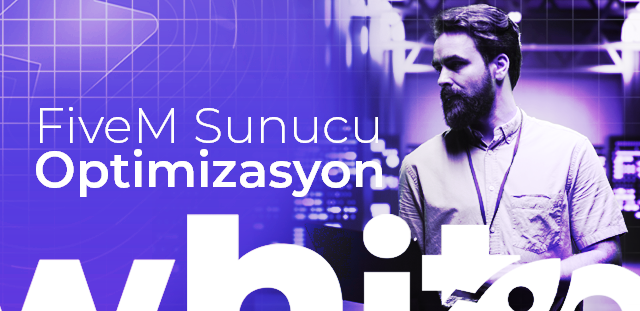 FiveM Sunucu Optimizasyonu: Lag ve Performans Sorunlarını Çözme